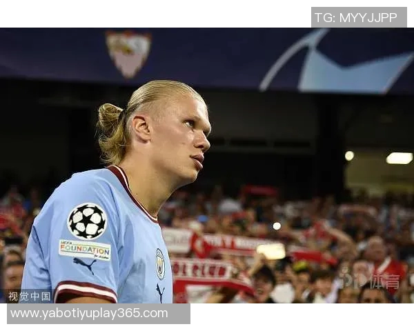 哈兰德25岁创造欧冠历史奇迹51场打入53球成超级进球机器 哈兰德25岁创造欧冠历史奇迹51场打入53球成超级进球机器